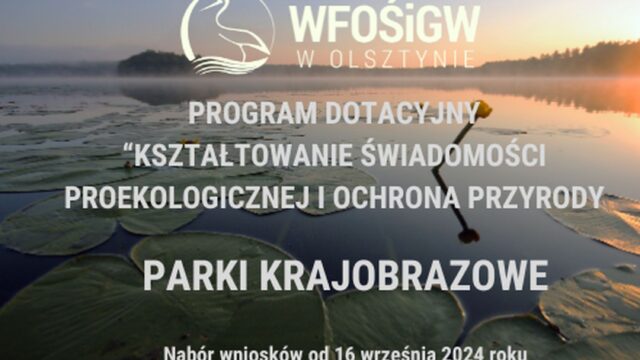 Pół miliona złotych dla parków krajobrazowych