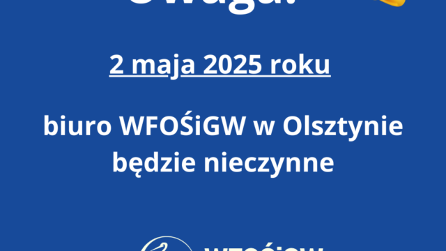 2 maja 2025 roku biuro będzie nieczynne