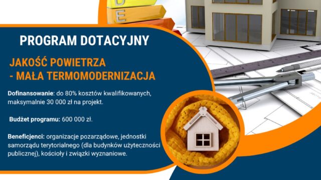Wyniki naboru w programie dotacyjnym „Jakość powietrza- mała termomodernizacja”